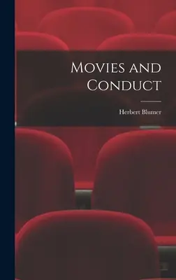 Cine y conducta - Movies and Conduct