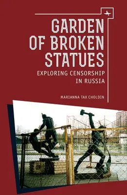 El jardín de las estatuas rotas: explorando la censura en Rusia - Garden of Broken Statues: Exploring Censorship in Russia
