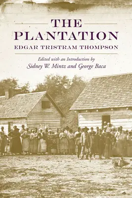 La plantación - The Plantation