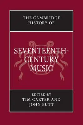 La historia de Cambridge de la música del siglo XVII - The Cambridge History of Seventeenth-Century Music