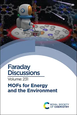 MdF para la energía y el medio ambiente: Discusión Faraday 231 - Mofs for Energy and the Environment: Faraday Discussion 231