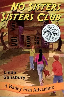 No Sisters Sisters Club: Una aventura de Bailey Fish - No Sisters Sisters Club: A Bailey Fish Adventure