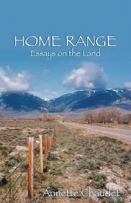 HOME RANGE, Ensayos sobre la tierra - HOME RANGE, Essays on the Land