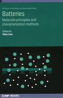 Baterías: Principios de los materiales y métodos de caracterización - Batteries: Materials Principles and Characterization Methods