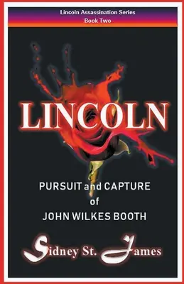 Lincoln - Persecución y captura de John Wilkes Booth - Lincoln - Pursuit and Capture of John Wilkes Booth