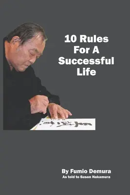 10 reglas para una vida de éxito - 10 Rules For A Successful Life