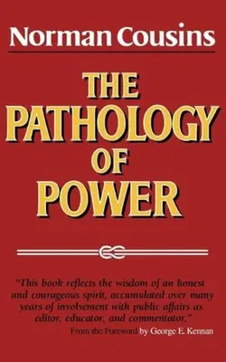 La patología del poder - The Pathology of Power
