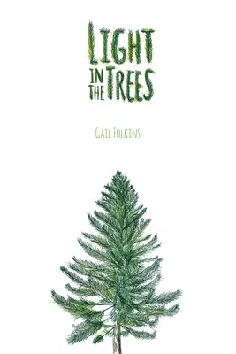 Luz en los árboles - Light in the Trees