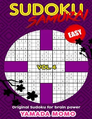 Sudoku Samurai Fácil: Sudoku Original Para Poder Cerebral Vol. 4: Incluye 100 Rompecabezas Sudoku Samurai Nivel Fácil - Sudoku Samurai Easy: Original Sudoku For Brain Power Vol. 4: Include 100 Puzzles Sudoku Samurai Easy Level