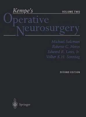 Kempe's Operative Neurosurgery: Volumen dos Fosa posterior, columna vertebral y nervios periféricos - Kempe's Operative Neurosurgery: Volume Two Posterior Fossa, Spinal and Peripheral Nerve