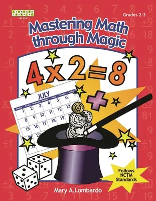 Dominio de las matemáticas a través de la magia, Grados 2-3 - Mastering Math Through Magic, Grades 2-3