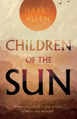 Hijos del sol - Children of the Sun