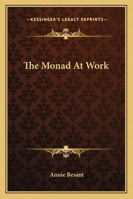 La Mónada en acción - The Monad At Work