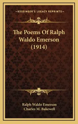 Los poemas de Ralph Waldo Emerson (1914) - The Poems Of Ralph Waldo Emerson (1914)