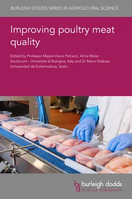 Mejora de la calidad de la carne de ave - Improving Poultry Meat Quality