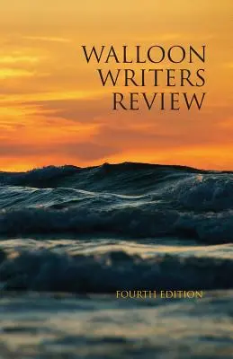 Revista de escritores valones: Cuarta edición - Walloon Writers Review: Fourth Edition