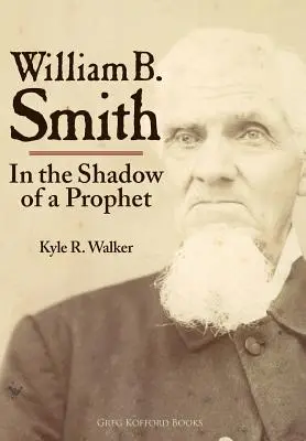 William B. Smith: A la sombra de un profeta - William B. Smith: In the Shadow of a Prophet