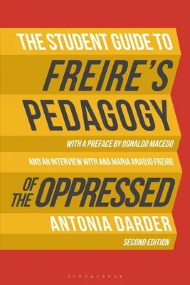 Guía del estudiante para la «Pedagogía del oprimido» de Freire - The Student Guide to Freire's 'Pedagogy of the Oppressed'