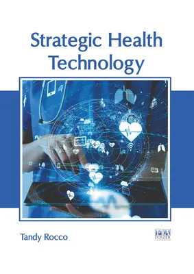 Tecnología sanitaria estratégica - Strategic Health Technology