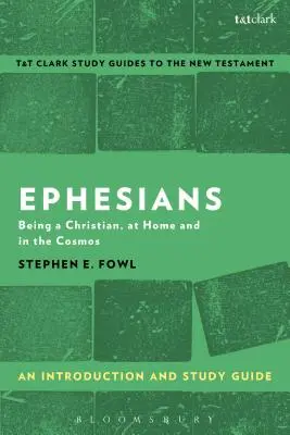 Efesios: Introducción y guía de estudio - Ephesians: An Introduction and Study Guide