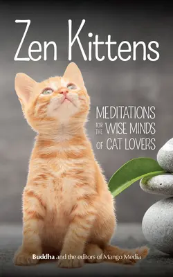 Gatitos Zen - Zen Kittens