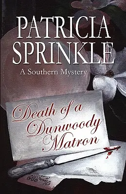 La muerte de una matrona de Dunwoody - Death Of A Dunwoody Matron