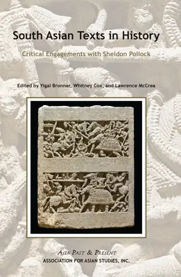 South Asian Texts in History: Compromisos críticos con Sheldon Pollock - South Asian Texts in History: Critical Engagements with Sheldon Pollock