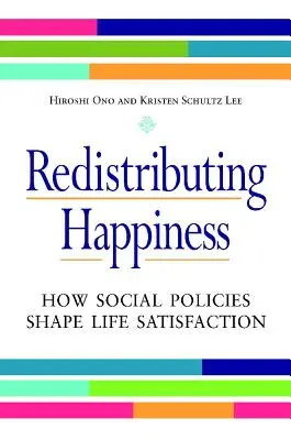 Redistribución de la felicidad: Cómo influyen las políticas sociales en la satisfacción vital - Redistributing Happiness: How Social Policies Shape Life Satisfaction