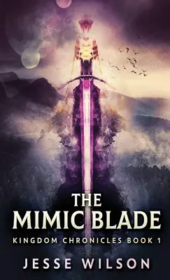 La hoja mímica - The Mimic Blade