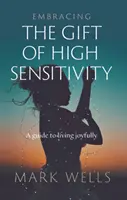 Abrazar el don de la alta sensibilidad - Embracing the Gift of High Sensitivity