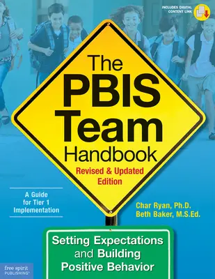 The Pbis Team Handbook: Establecer expectativas y fomentar un comportamiento positivo - The Pbis Team Handbook: Setting Expectations and Building Positive Behavior