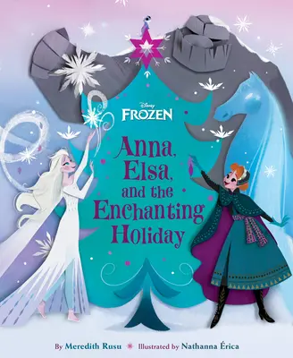 Frozen: Anna, Elsa y las encantadoras vacaciones - Frozen: Anna, Elsa, and the Enchanting Holiday