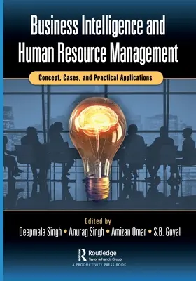 Inteligencia empresarial y gestión de recursos humanos: Concepto, casos y aplicaciones prácticas - Business Intelligence and Human Resource Management: Concept, Cases, and Practical Applications