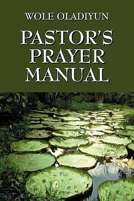 Manual de Oración del Pastor - Pastor's Prayer Manual