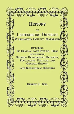 Historia del distrito de Leitersburg, condado de Washington, Maryland - History of Leitersburg District, Washington County, Maryland