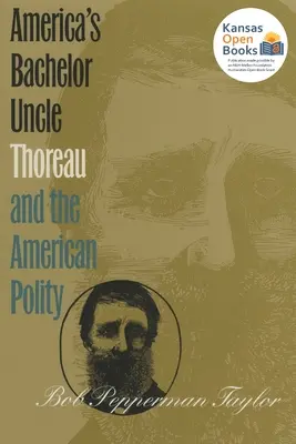 El tío soltero de América: Thoreau y la política estadounidense - America's Bachelor Uncle: Thoreau and the American Polity