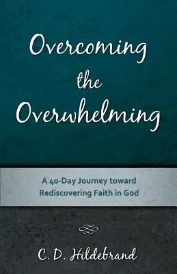 Superar lo abrumador - Overcoming the Overwhelming