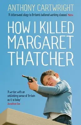 Cómo maté a Margaret Thatcher - How I Killed Margaret Thatcher