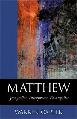 Mateo: Narrador, intérprete y evangelista - Matthew: Storyteller, Interpreter, Evangelist