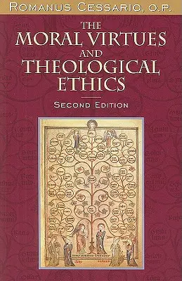 Virtudes morales y ética teológica - The Moral Virtues and Theological Ethics