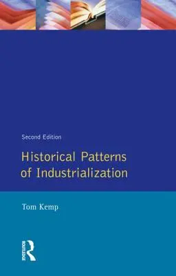 Patrones históricos de la industrialización - Historical Patterns of Industrialization
