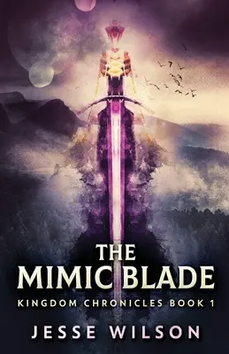 La hoja mímica - The Mimic Blade