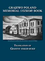 Grajewo Memorial (Yizkor) Book (Grajewo, Polonia) - Traducción de Grayeve Yisker-Bukh - Grajewo Memorial (Yizkor) Book (Grajewo, Poland) - Translation of Grayeve Yisker-Bukh