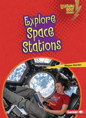 Explorar las estaciones espaciales - Explore Space Stations