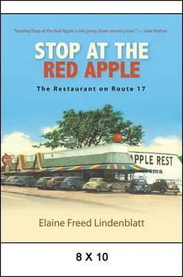 Parada en la Manzana Roja El restaurante de la Ruta 17 - Stop at the Red Apple: The Restaurant on Route 17