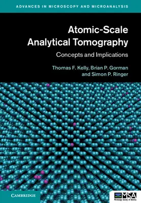 Tomografía analítica a escala atómica: Conceptos e implicaciones - Atomic-Scale Analytical Tomography: Concepts and Implications