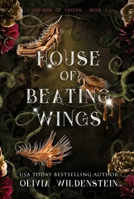 La casa de las alas batientes - House of Beating Wings