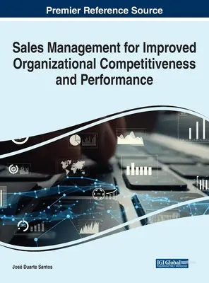 Gestión de ventas para mejorar la competitividad y el rendimiento de las organizaciones - Sales Management for Improved Organizational Competitiveness and Performance