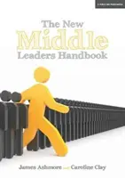 Manual del nuevo líder intermedio - New Middle Leader's Handbook