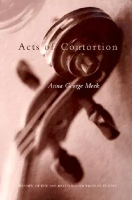 Actos de contorsión, 2002 - Acts of Contortion, 2002
